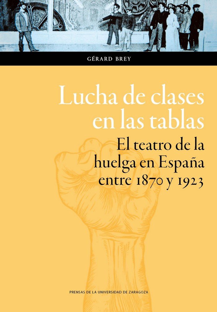Lucha de clases en las tablas, de Brey, Gérard | portada del libro