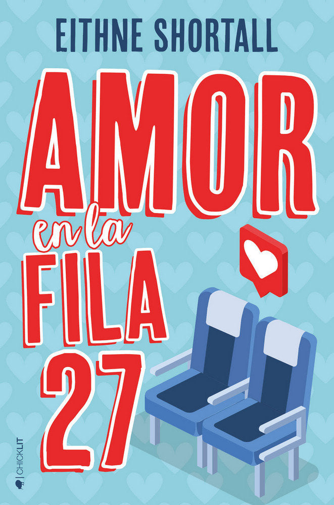 Amor en la fila 27, de Shortall, Eithne | portada del libro