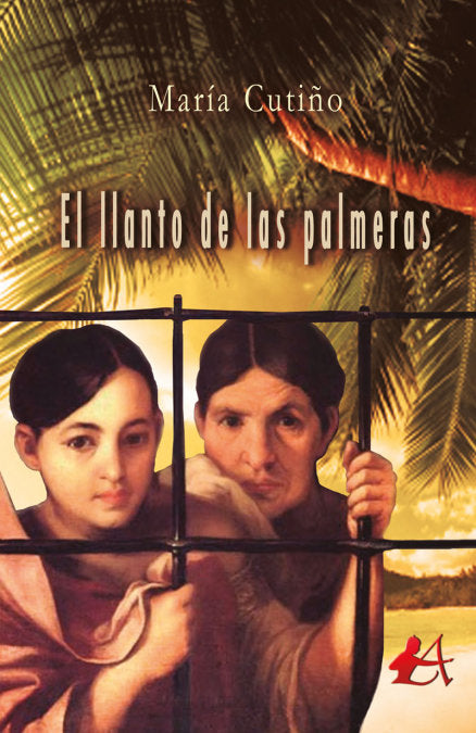 El llanto de las palmeras, de Cutiño Duran, María | portada del libro