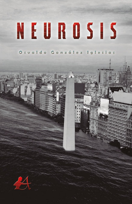 Neurosis, de González Iglesias, Osvaldo | portada del libro