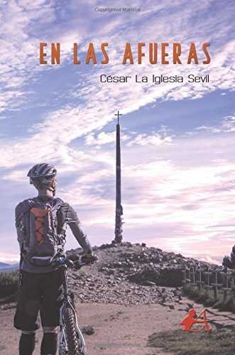 En las afueras, de La Iglesia Sevil, César | portada del libro