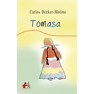 Tomasa, de Decker Molina, Carlos | portada del libro