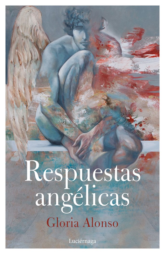 Respuestas angélicas, de Alonso, Gloria | portada del libro