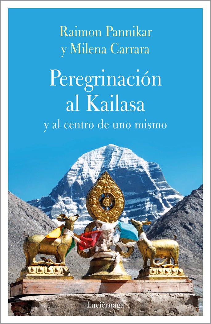 Peregrinación al Kailasa y al centro de uno mismo, de Carrara, Milena | portada del libro