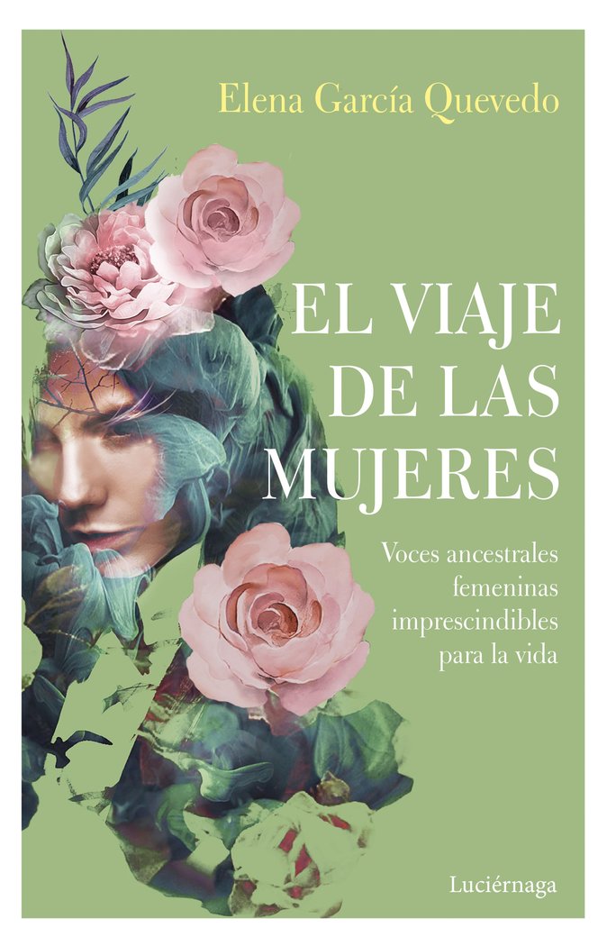 El viaje de las mujeres, de García Quevedo, Elena | portada del libro