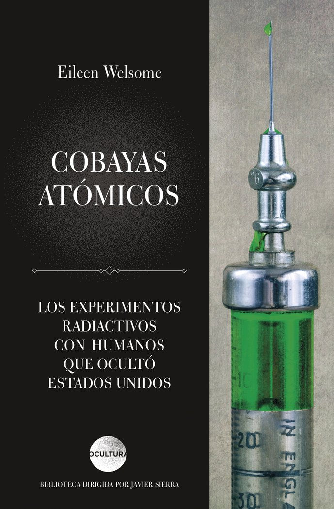 Cobayas atómicos, de Welsome, Eileen | portada del libro