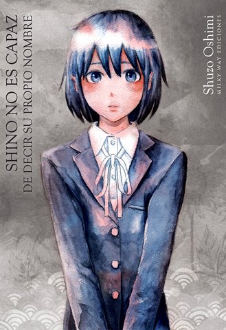 SHINO NO ES CAPAZ DE DECIR SU PROPIO NOMBRE, de OSHIMI | portada del libro