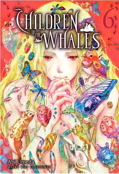 CHILDREN OF THE WHALES 6, de UMEDA,ABI | portada del libro