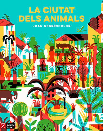 La ciutat dels animals, de Negrescolor, Joan | portada del libro