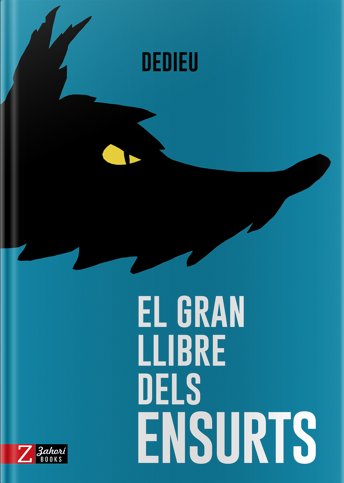 El gran llibre dels ensurts, de Thierry Dedieu | portada del libro