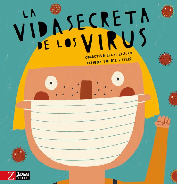 La vida secreta de los virus, de COLECTIVO ELLAS EDUCAN | portada del libro