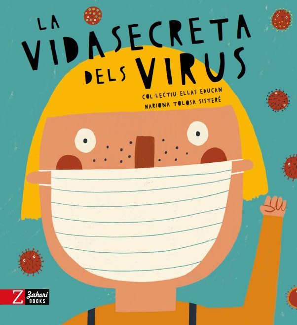 La vida secreta dels virus, de COLECTIVO ELLAS EDUCAN | portada del libro