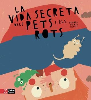 VIDA SECRETA DELS PETS I ELS ROTS, LA, de TOLOSA SISTERE, MARIONA | portada del libro