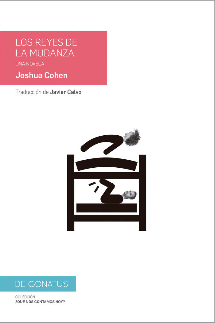 Los reyes de la mudanza, de Cohen, Joshua | portada del libro