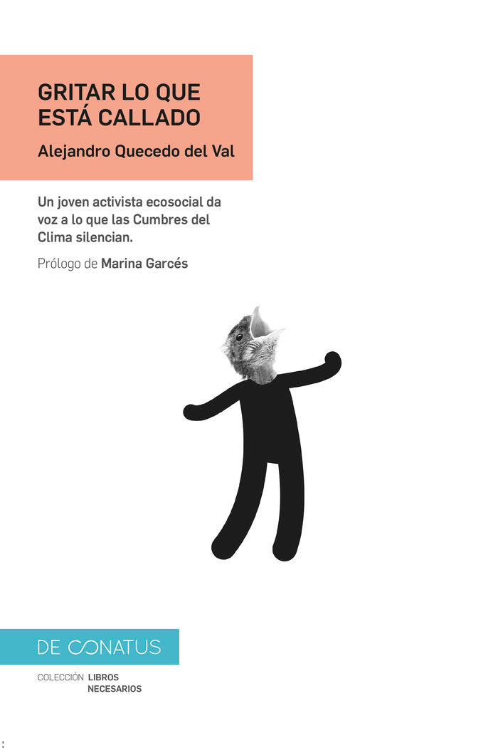 GRITAR LO QUE ESTA CALLADO, de QUECEDO DEL VAL, ALEJANDRO | portada del libro