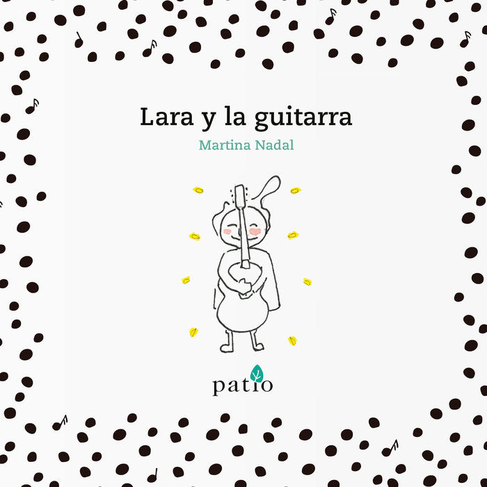 Lara y la guitarra, de Nadal, Martina | portada del libro