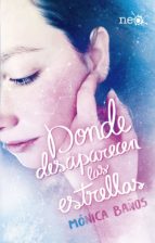 Donde desaparecen las estrellas, de Mónica Baños | portada del libro