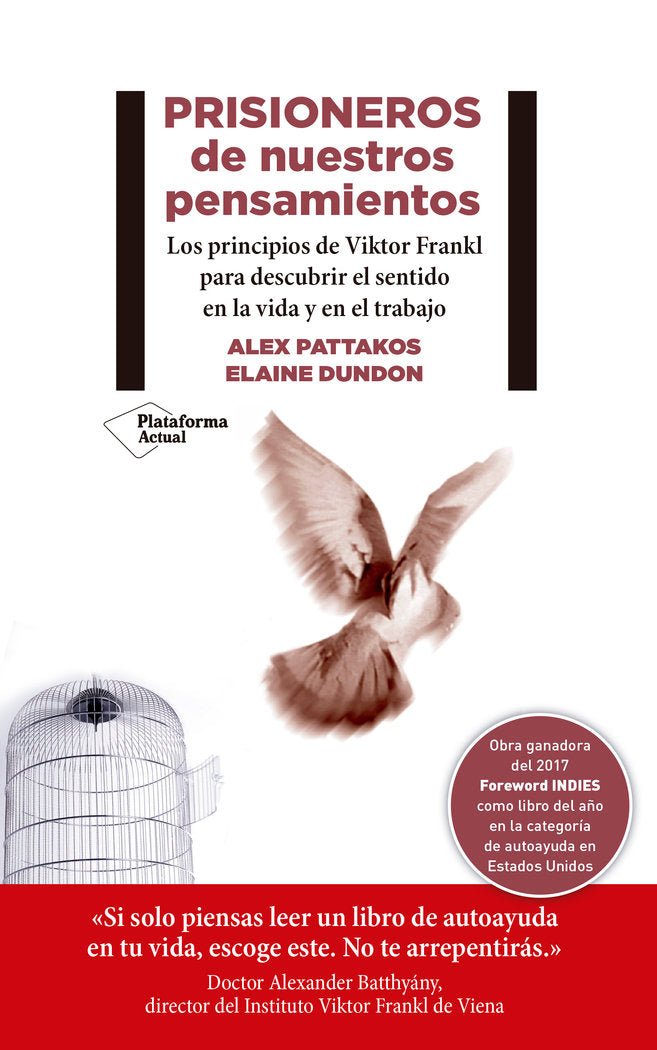 Prisioneros de nuestros pensamientos, de Pattakos, Alex | portada del libro