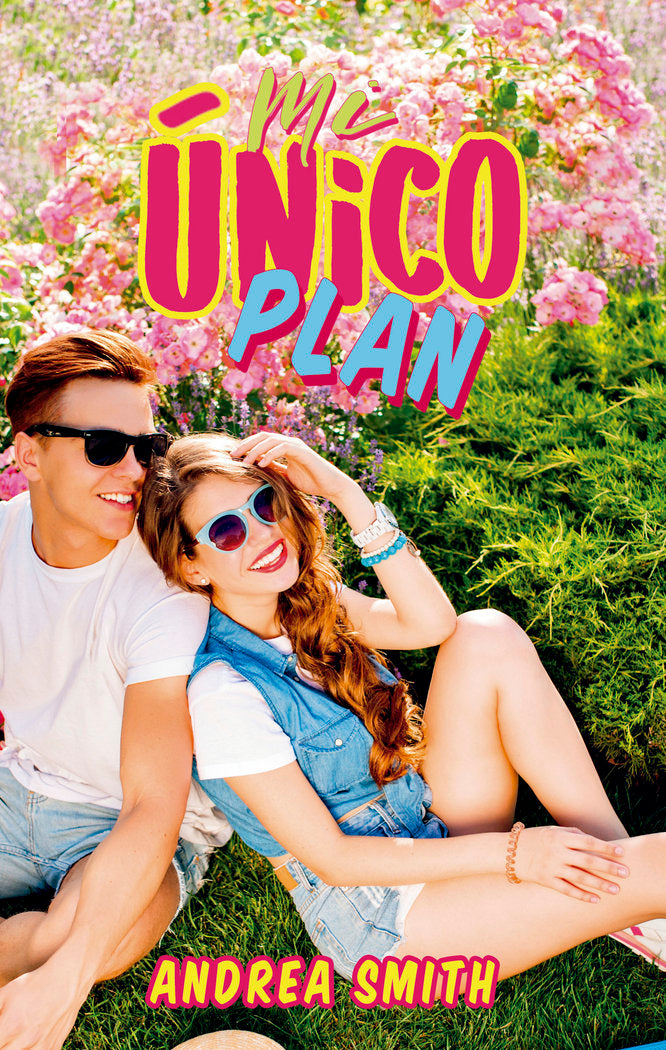 Mi único plan, de Smith, Andrea | portada del libro