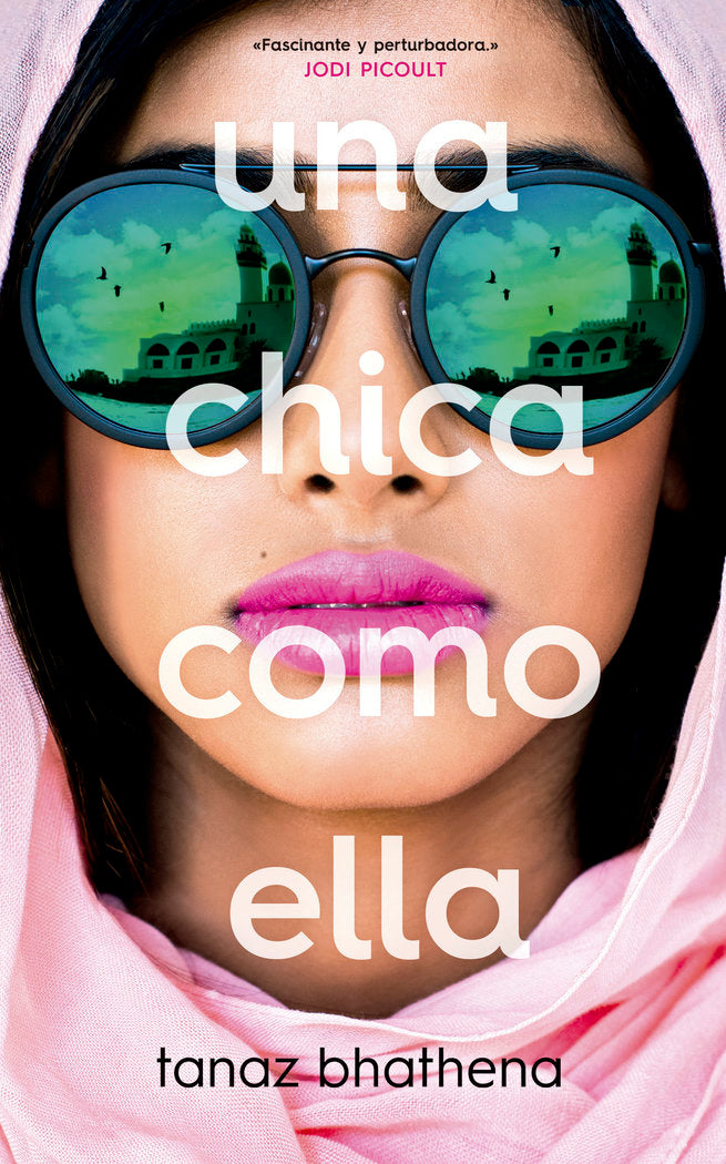 Una chica como ella, de Bhathena, Tanaz | portada del libro