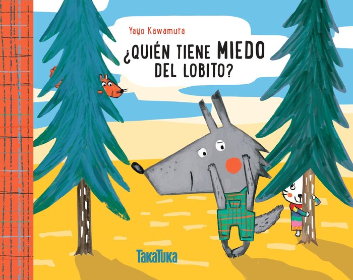 ¿Quién tiene miedo del lobito?, de Kawamura, Yayo | portada del libro