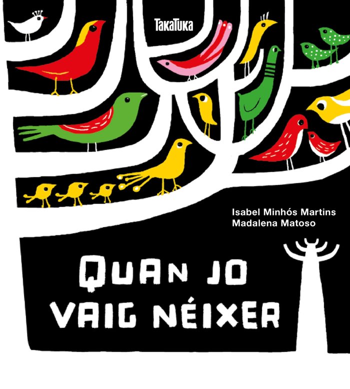 Quan jo vaig néixer, de Minhós Martins, Isabel | portada del libro