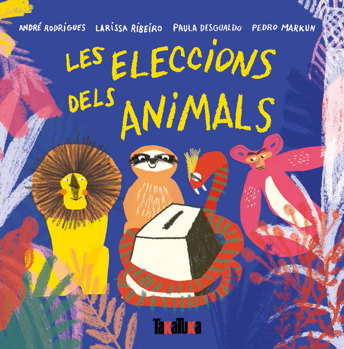 LES ELECCIONS DELS ANIMALS, de Rodrigues, André | portada del libro