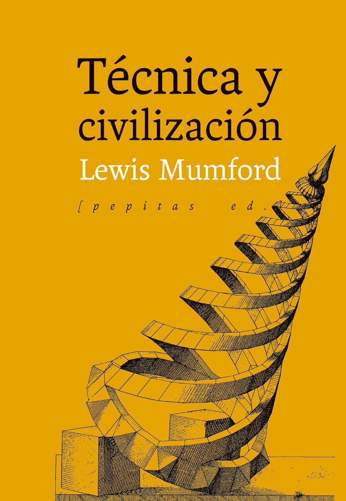 Técnica y civilización, de Mumford, Lewis | portada del libro
