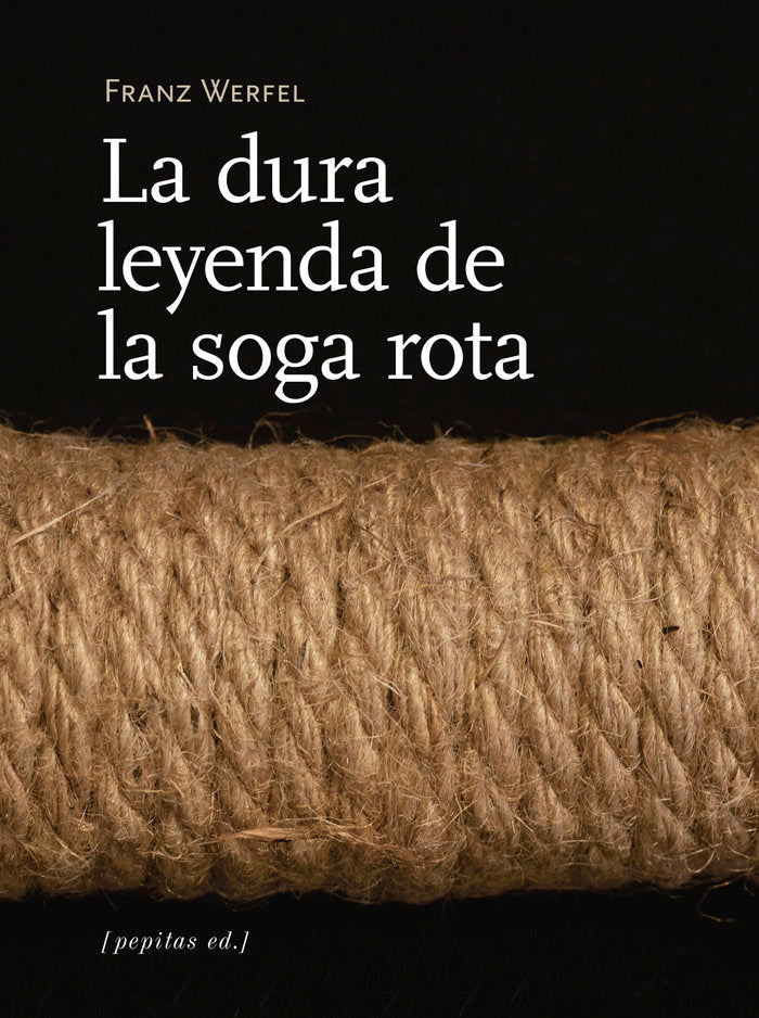 DURA LEYENDA DE LA SOGA ROTA, LA, de WERFEL, FRANZ | portada del libro