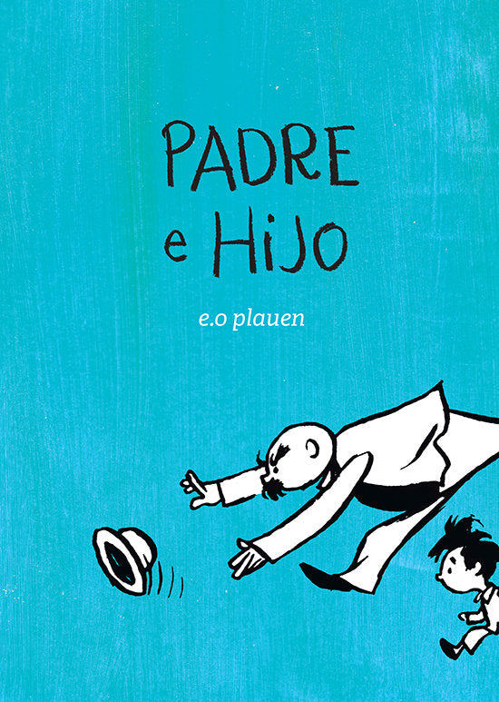 Padre e hijo, de Plauen, E.O. | portada del libro