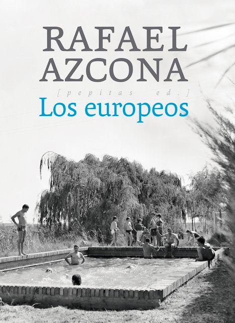 Los europeos, de Azcona Fernández, Rafael | portada del libro