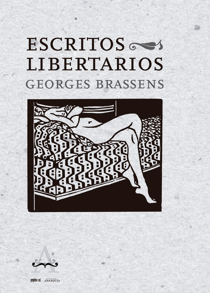 ESCRITOS LIBERTARIOS, de BRASSENS, GEORGES | portada del libro