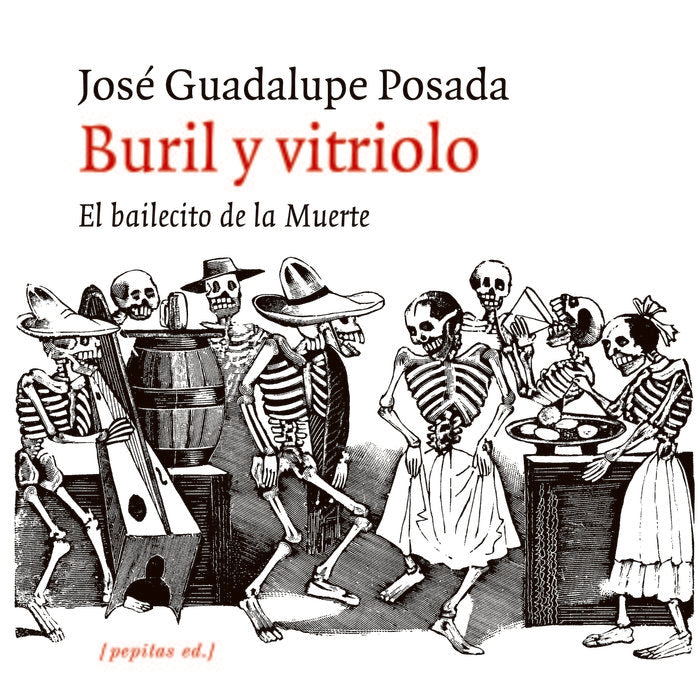 Buril y vitriolo, de Posada Aguilar, José Guadalupe | portada del libro