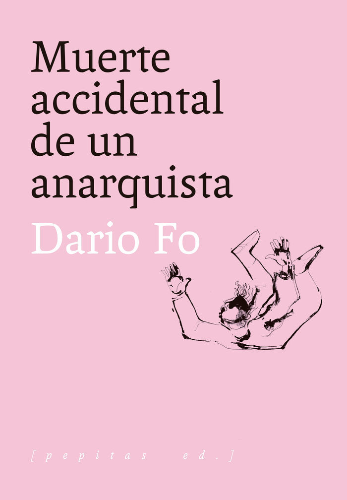 MUERTE ACCIDENTAL DE UN ANARQUISTA, de FO, DARIO | portada del libro