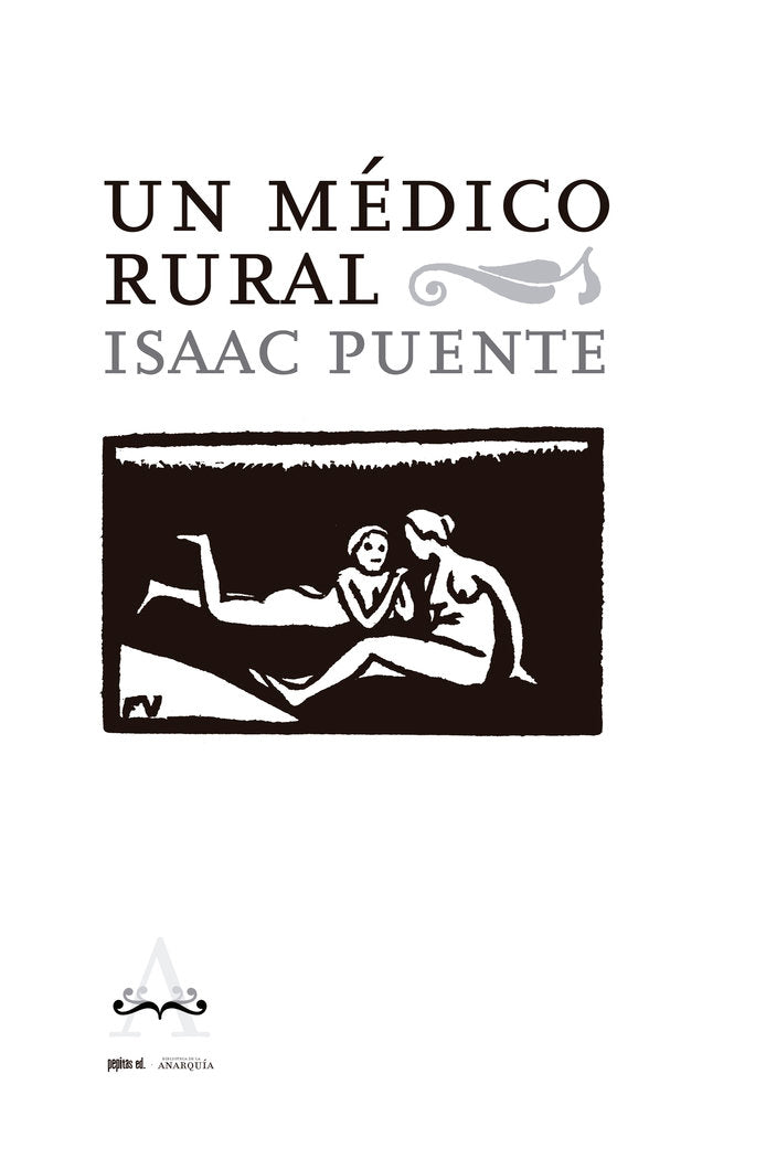 UN MEDICO RURAL, de PUENTE AMESTROY, ISAAC | portada del libro