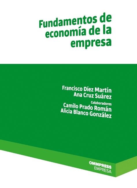 FUNDAMENTOS DE ECONOMIA DE LA EMPRESA, de DIEZ MARTIN, FRANCISCO | portada del libro