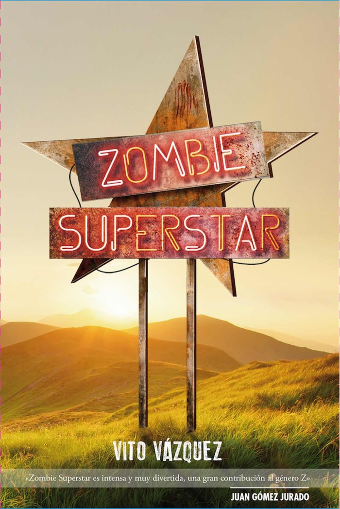 Zombie Superstar, de Vázquez, Vito | portada del libro