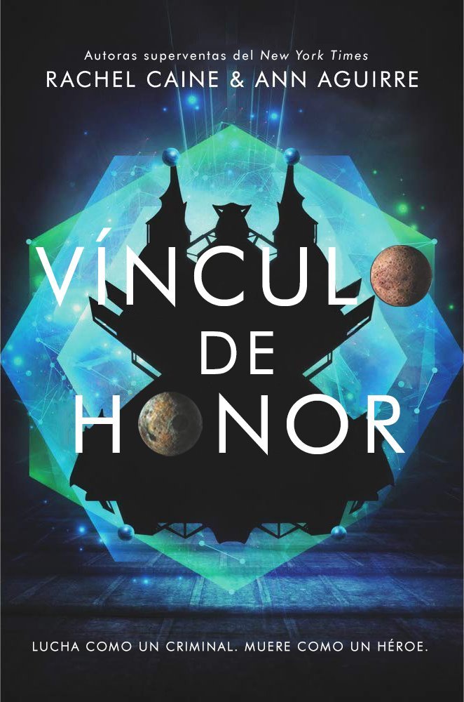 Vínculo de honor, de Caine, Rachel | portada del libro