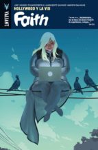 FAITH 1 HOLLYWOOD Y LA VID, de Jody Houser | portada del libro