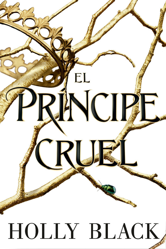 El príncipe cruel, de Black, Holly | portada del libro