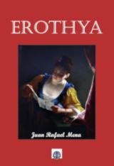 EROTHYA O SONETOS DEL AMOR POR DENTRO, de Mena, Juan Rafael | portada del libro
