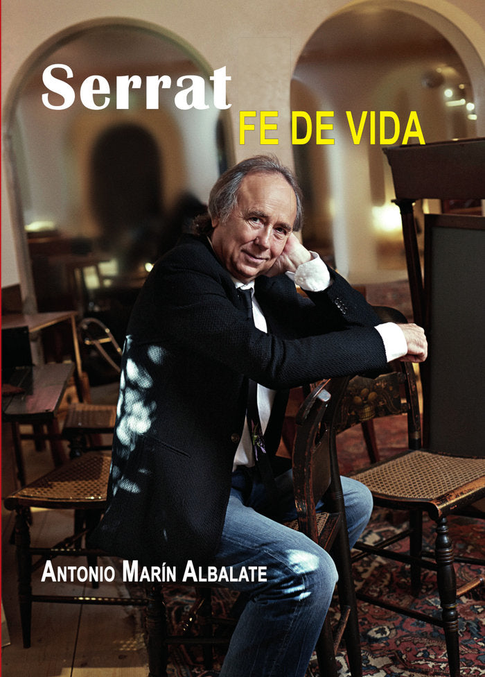 Serrat. Fe de vida, de Marín Albalate, Antonio | portada del libro