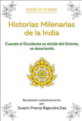 HISTORIAS MILENARIAS DE LA INDIA. CUANDO OCCIDENTE SE OLVIDO DE O, de Das, Swami Rajendra | portada del libro