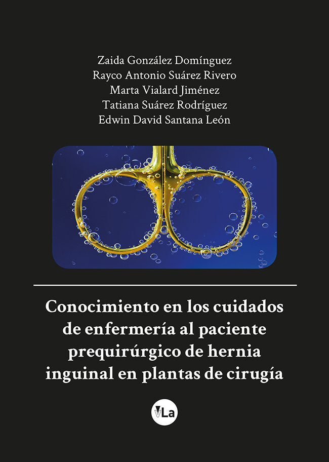 Conocimiento en los cuidados de enfermería al paciente pre-quirúrgico de hernia inguinal en las plan, de Gónzalez Domínguez, 