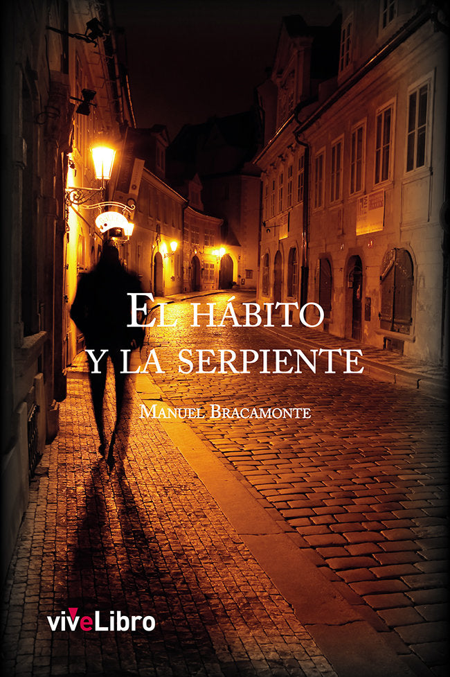 El hábito y la serpiente, de Bracamonte Conde, Manuel | portada del libro