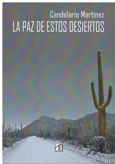 La paz de estos desiertos, de Martínez | portada del libro