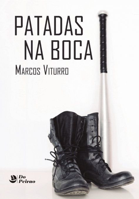 Patadas na boca, de Viturro Gómez, Marcos | portada del libro