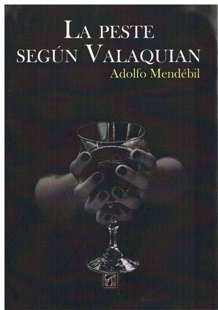 Peste según Valaquian, La, de Mendébil, Adolfo | portada del libro