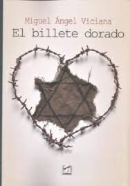 Billete dorado, El, de Viciana Clemente, Miguel Ángel | portada del libro