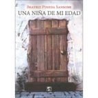 Niña de mi edad, Una, de BEATRIZ PINEDA SANSONE | portada del libro